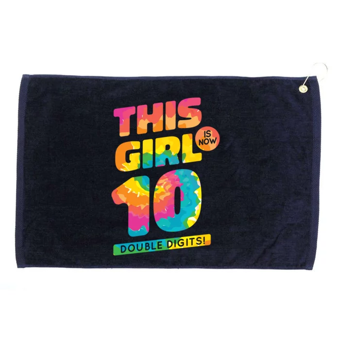 This Girl Is Now 10 Double Digits Grommeted Golf Towel