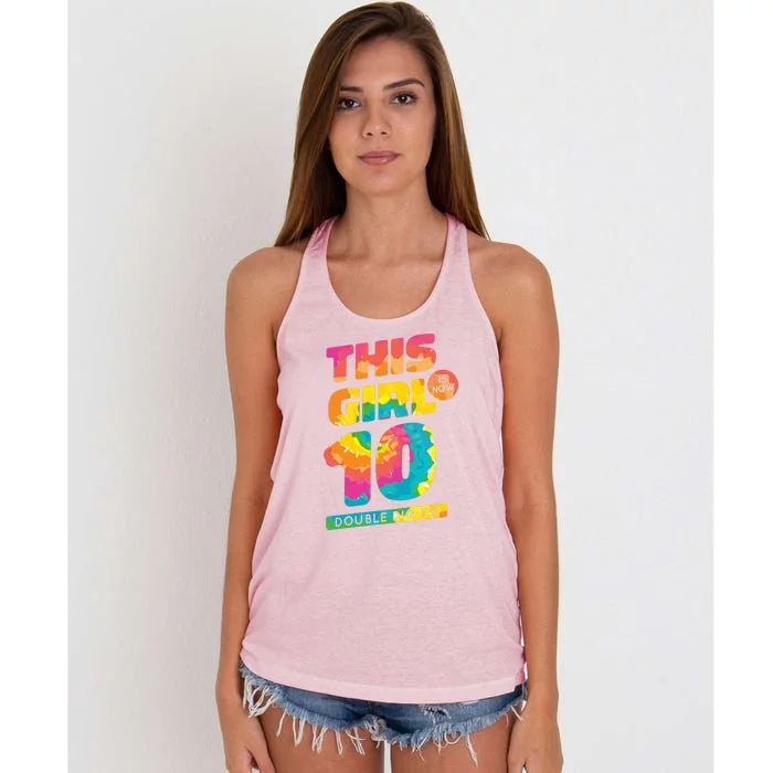 This Girl Is Now 10 Double Digits Women's Knotted Racerback Tank