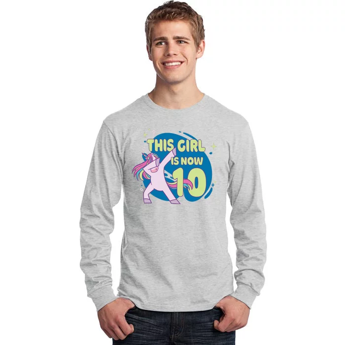 This Girl Is Now 10 Years Old Tall Long Sleeve T-Shirt