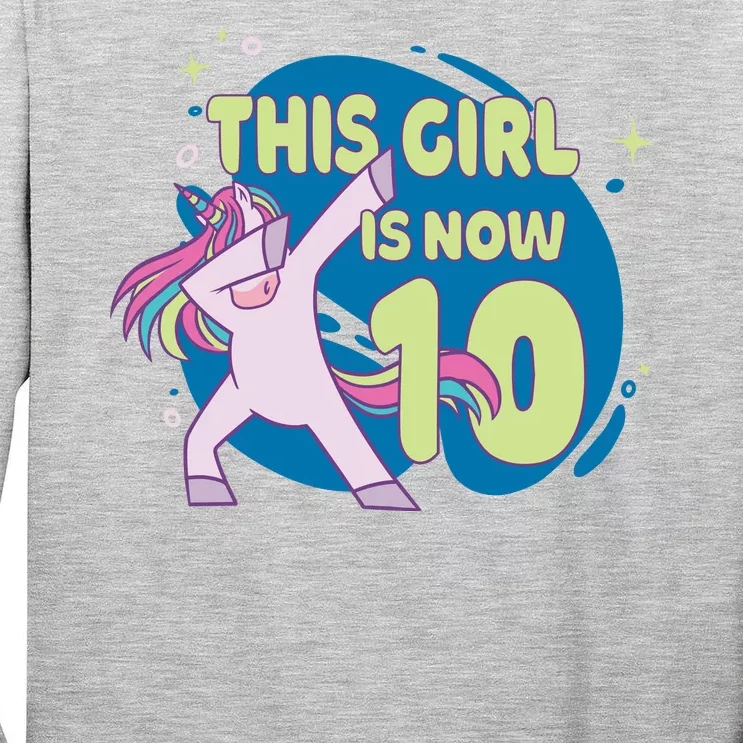 This Girl Is Now 10 Years Old Tall Long Sleeve T-Shirt