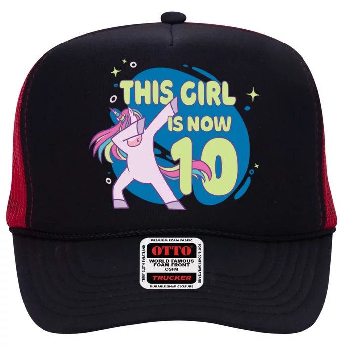 This Girl Is Now 10 Years Old High Crown Mesh Trucker Hat