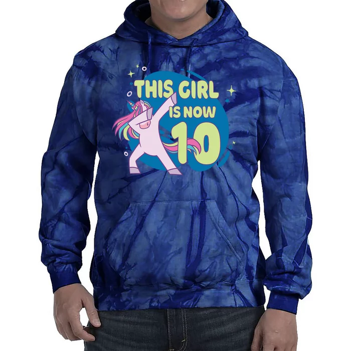 This Girl Is Now 10 Years Old Tie Dye Hoodie