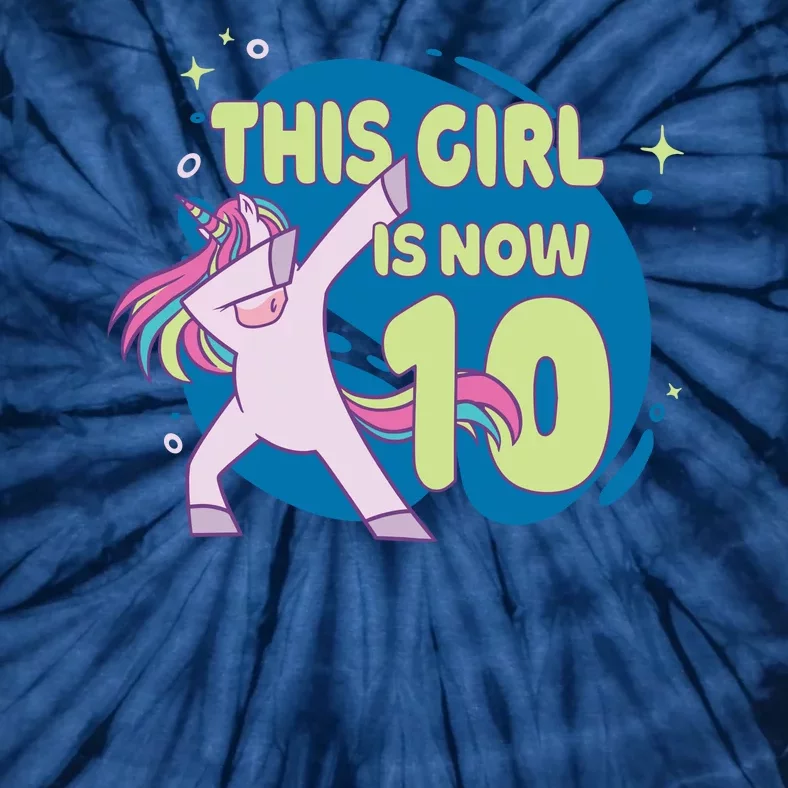 This Girl Is Now 10 Years Old Tie-Dye T-Shirt