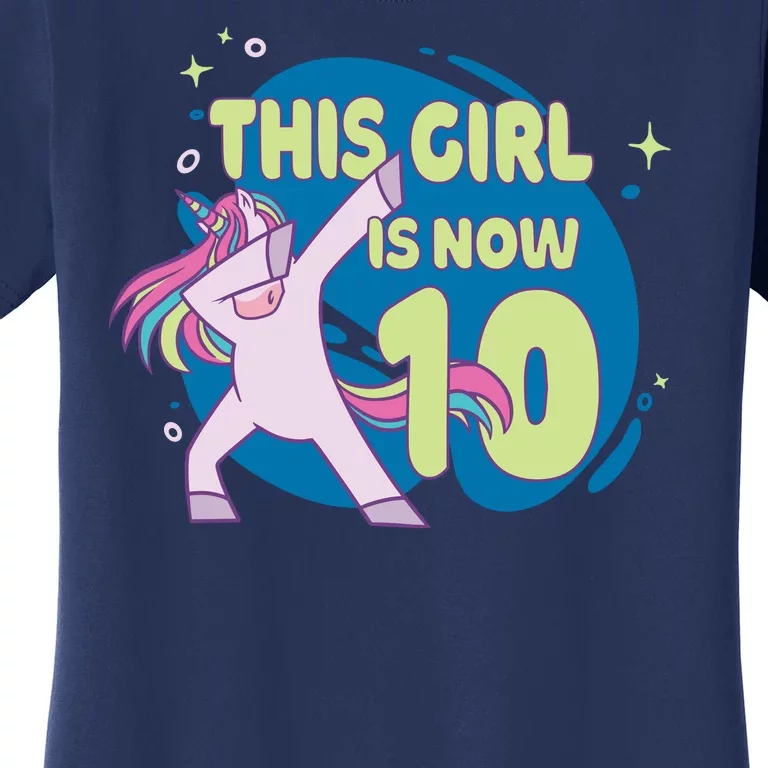 This Girl Is Now 10 Years Old Women's T-Shirt