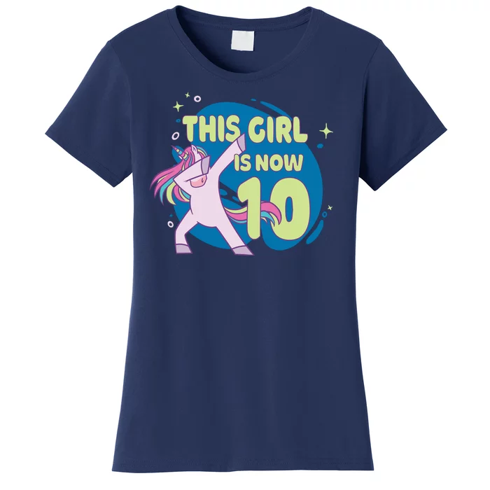 This Girl Is Now 10 Years Old Women's T-Shirt