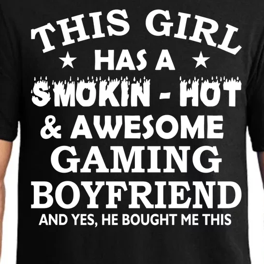 This Girl Is Taken By Smokin Hot Awesome Gaming Boyfriend Pajama Set