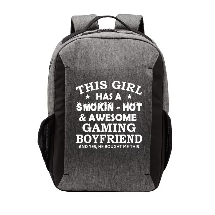 This Girl Is Taken By Smokin Hot Awesome Gaming Boyfriend Vector Backpack