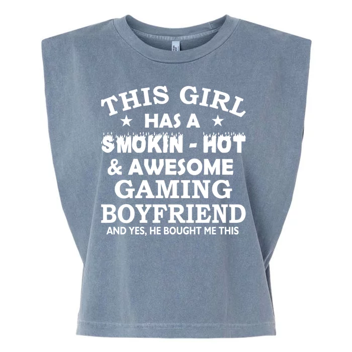 This Girl Is Taken By Smokin Hot Awesome Gaming Boyfriend Garment-Dyed Women's Muscle Tee