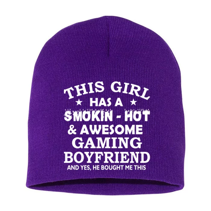 This Girl Is Taken By Smokin Hot Awesome Gaming Boyfriend Short Acrylic Beanie