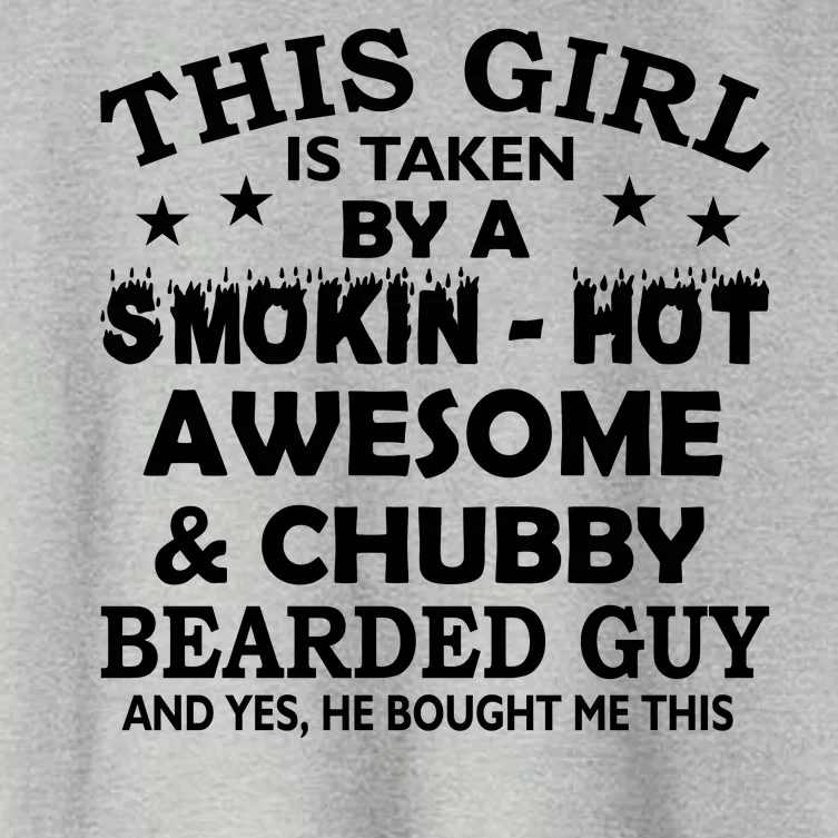 This Girl Is Taken By Smokin Hot Chubby Bearded Guy Women's Crop Top Tee