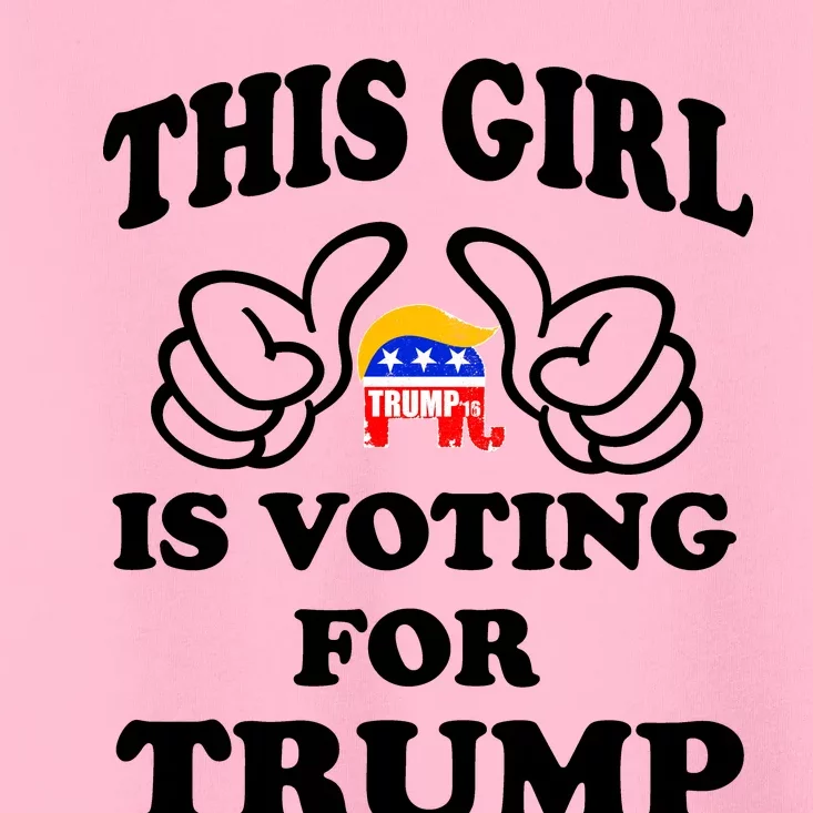 This Girl Is Voting For Trump Toddler T-Shirt