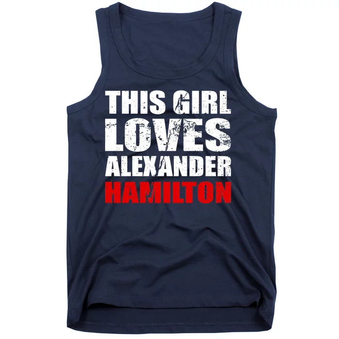 This Girl Loves Alexander Hamilton Tank Top