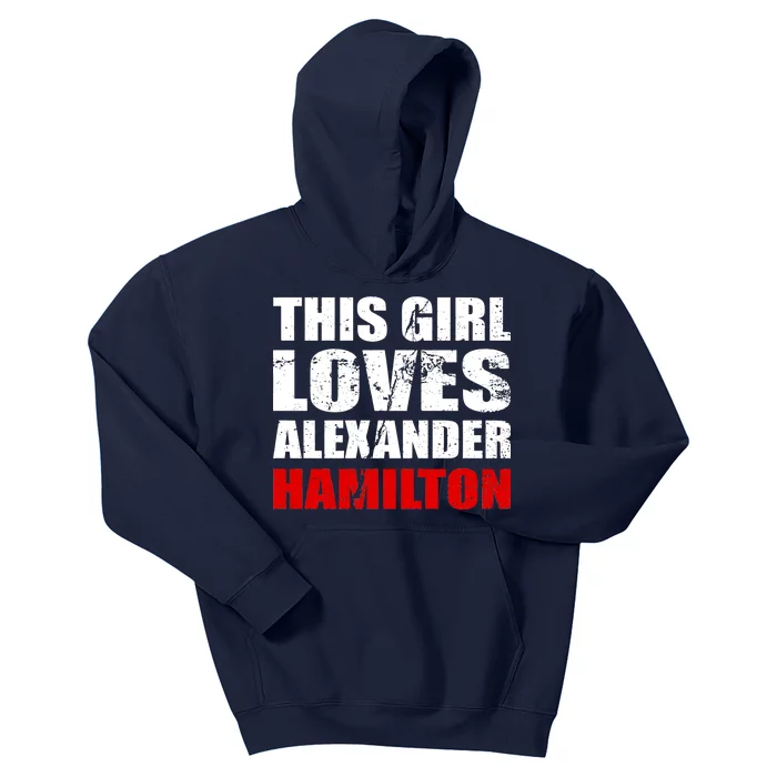 This Girl Loves Alexander Hamilton Kids Hoodie