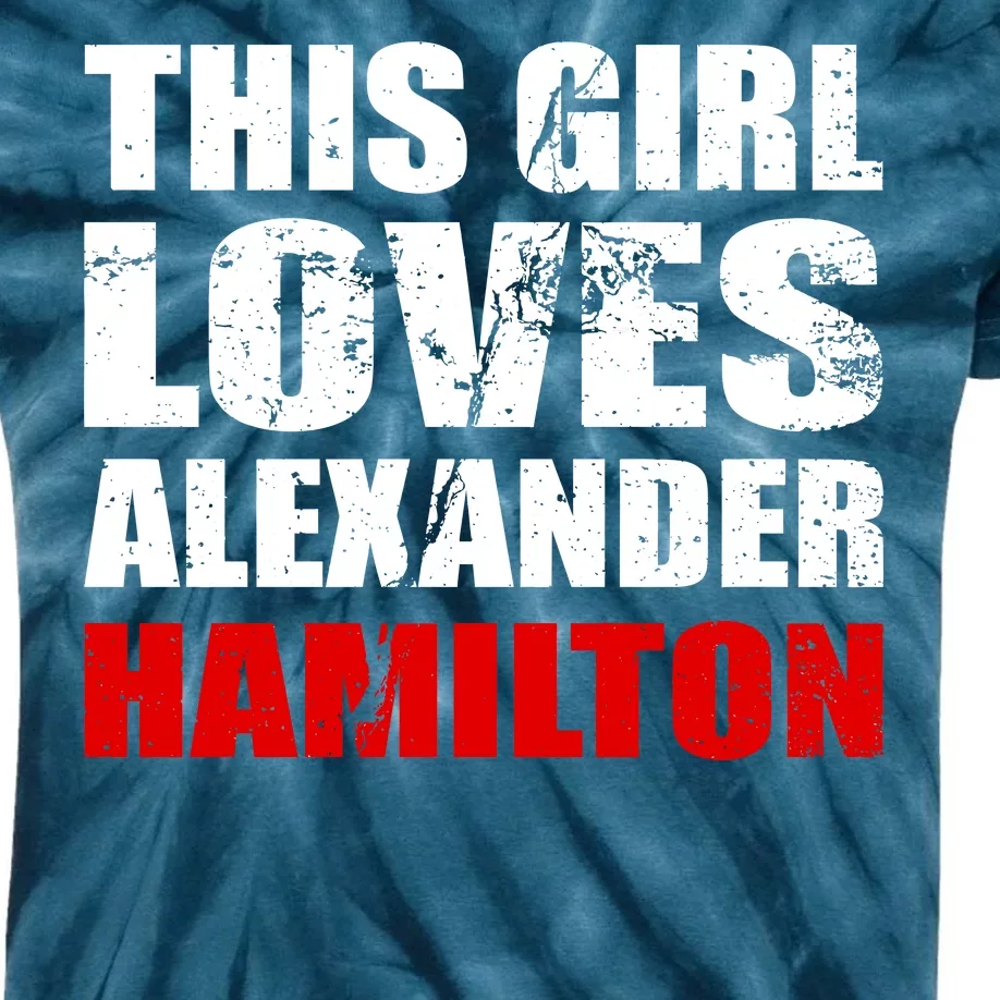 This Girl Loves Alexander Hamilton Kids Tie-Dye T-Shirt