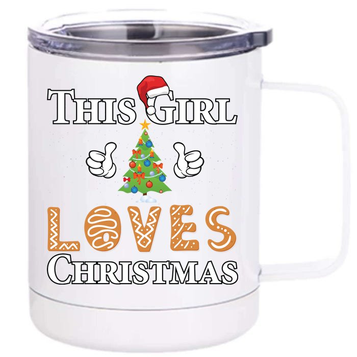 This Girl Loves Christmas Front & Back 12oz Stainless Steel Tumbler Cup