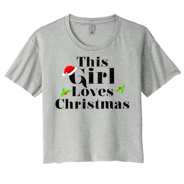 This Girl Loves Christmas Cute Women's Crop Top Tee