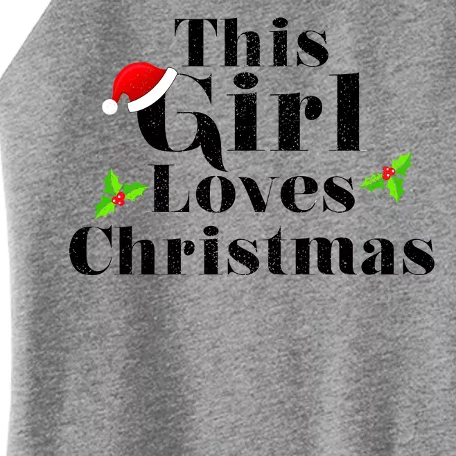 This Girl Loves Christmas Cute Women’s Perfect Tri Rocker Tank