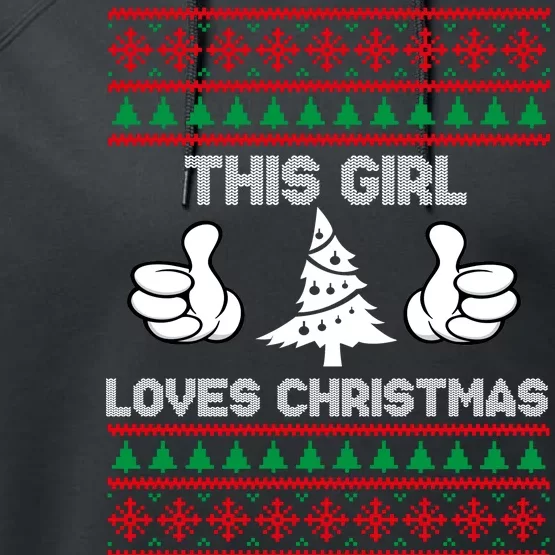 This Girl Loves Christmas Ugly Christmas Performance Fleece Hoodie