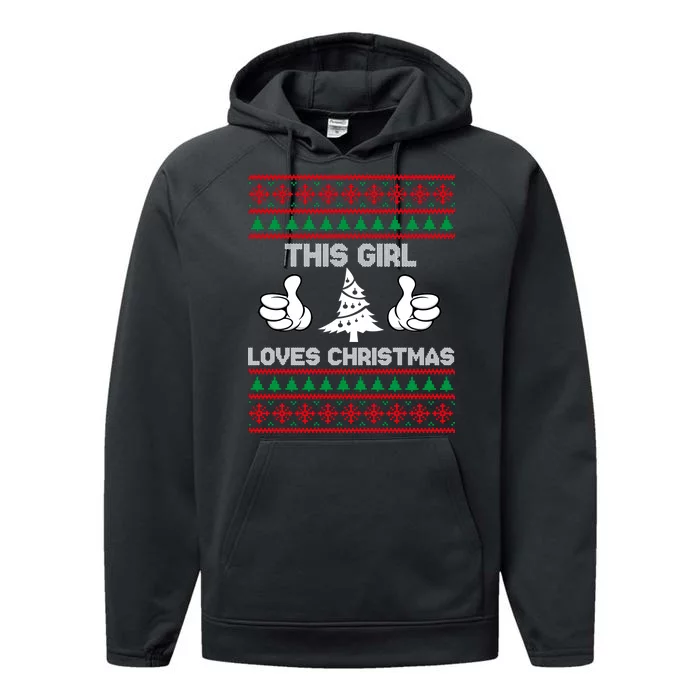 This Girl Loves Christmas Ugly Christmas Performance Fleece Hoodie