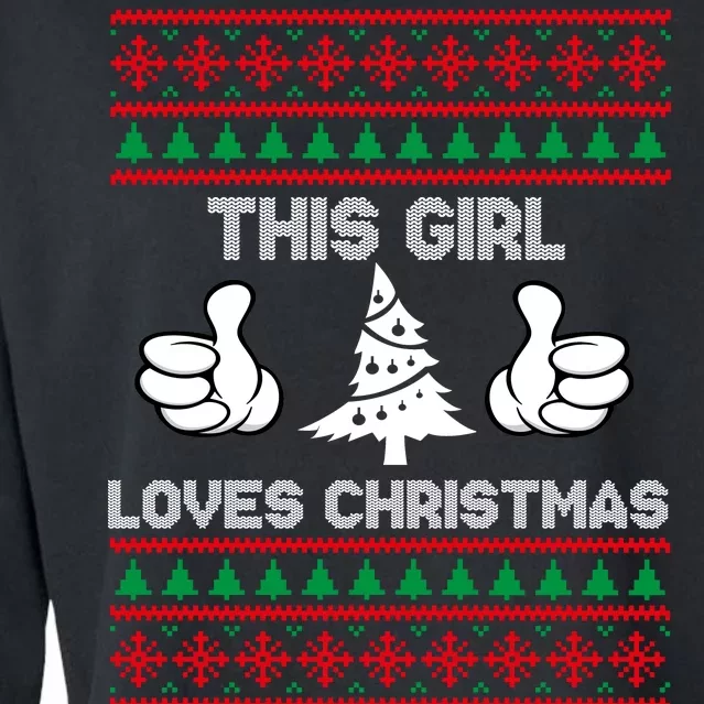 This Girl Loves Christmas Ugly Christmas Cropped Pullover Crew