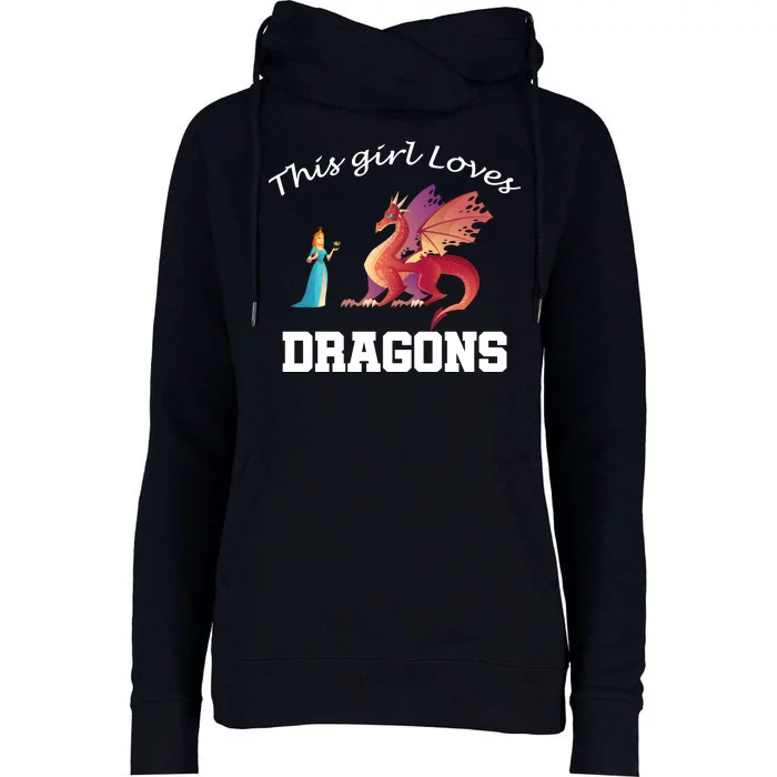 This Girl Loves Dragons Womens Funnel Neck Pullover Hood