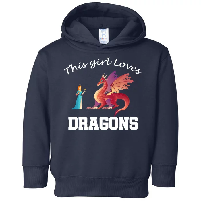 This Girl Loves Dragons Toddler Hoodie