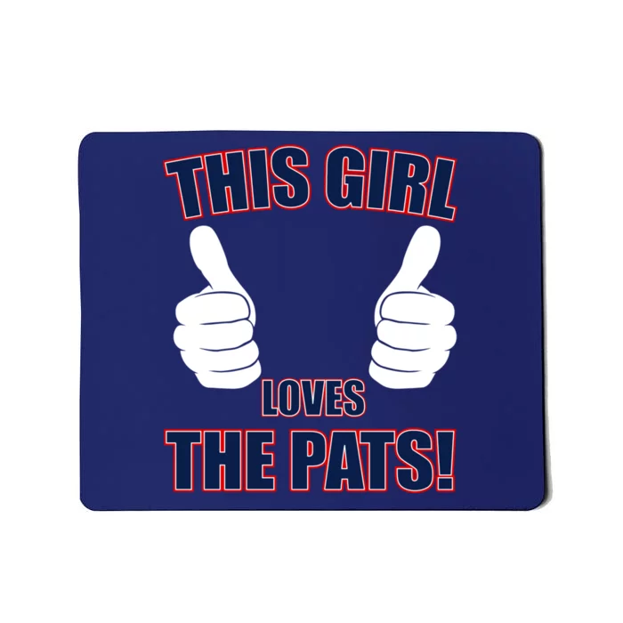 This Girl Loves The Pats Mousepad