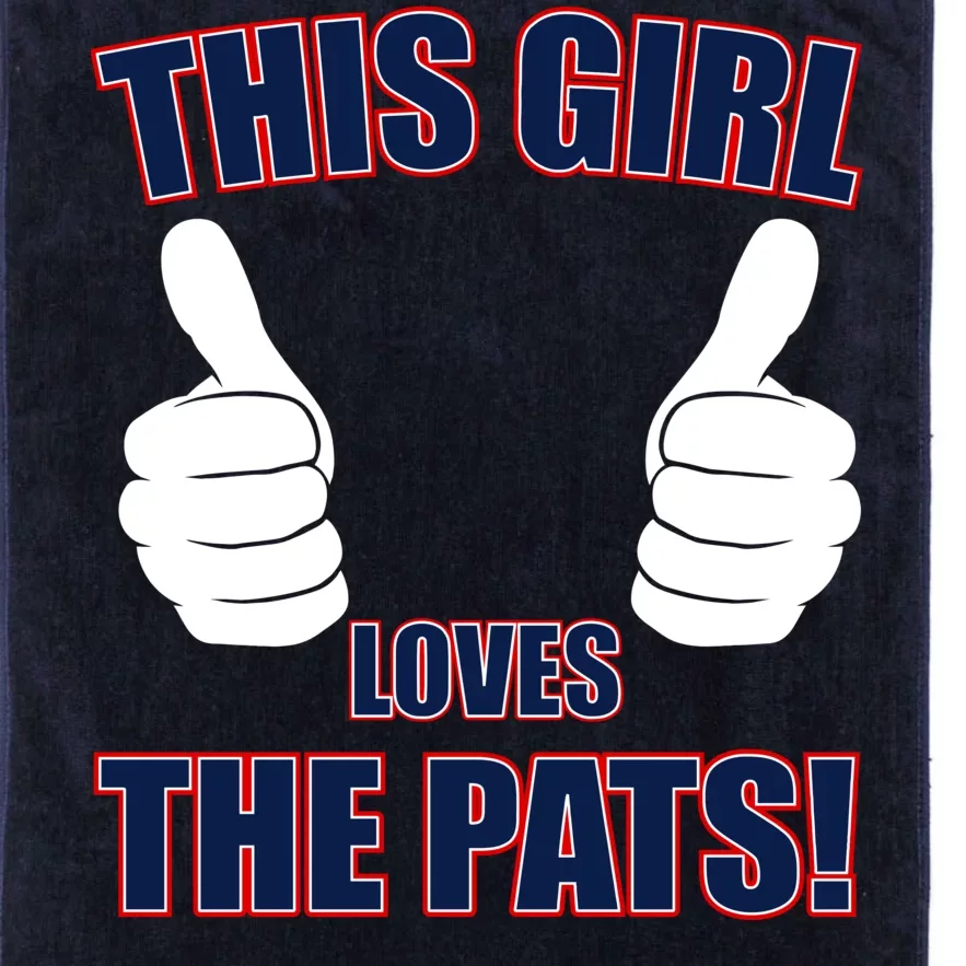 This Girl Loves The Pats Platinum Collection Golf Towel