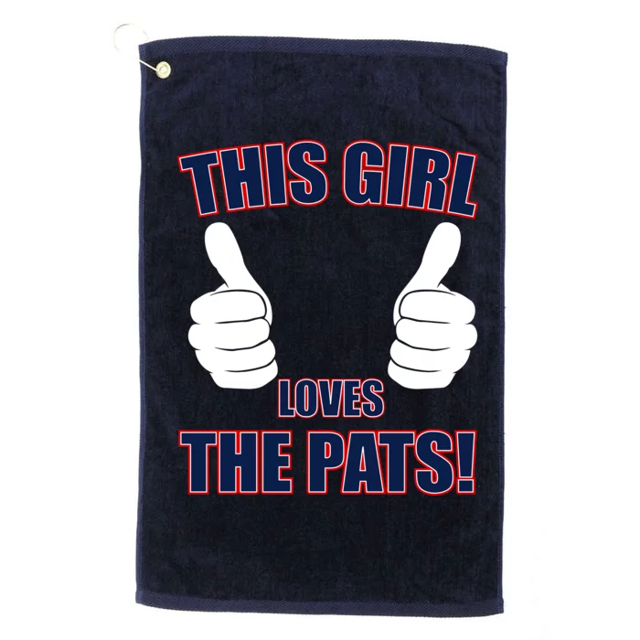 This Girl Loves The Pats Platinum Collection Golf Towel