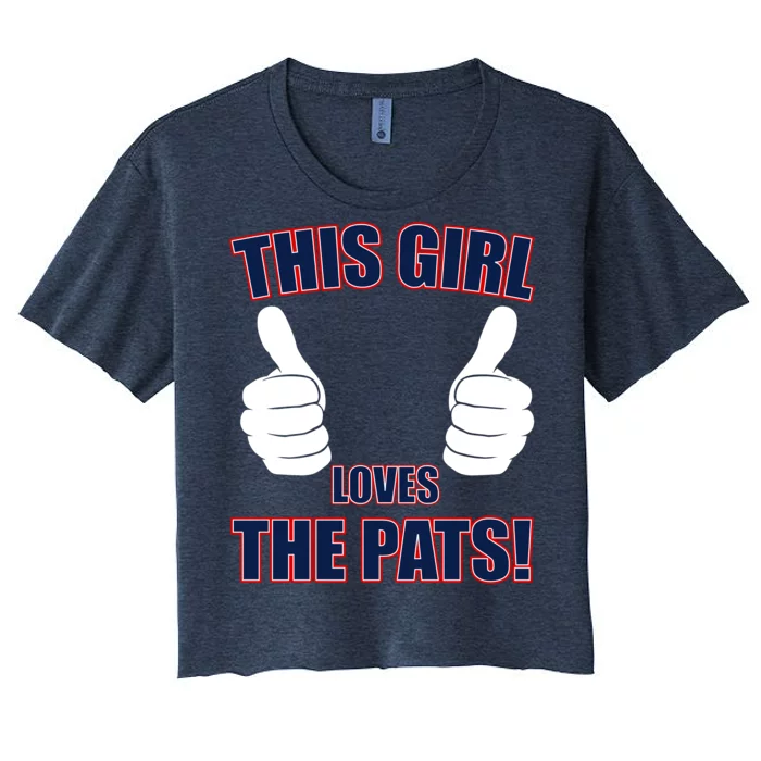 This Girl Loves The Pats Women's Crop Top Tee