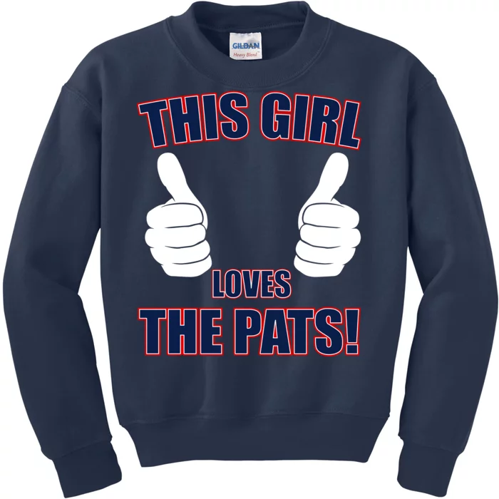 This Girl Loves The Pats Kids Sweatshirt