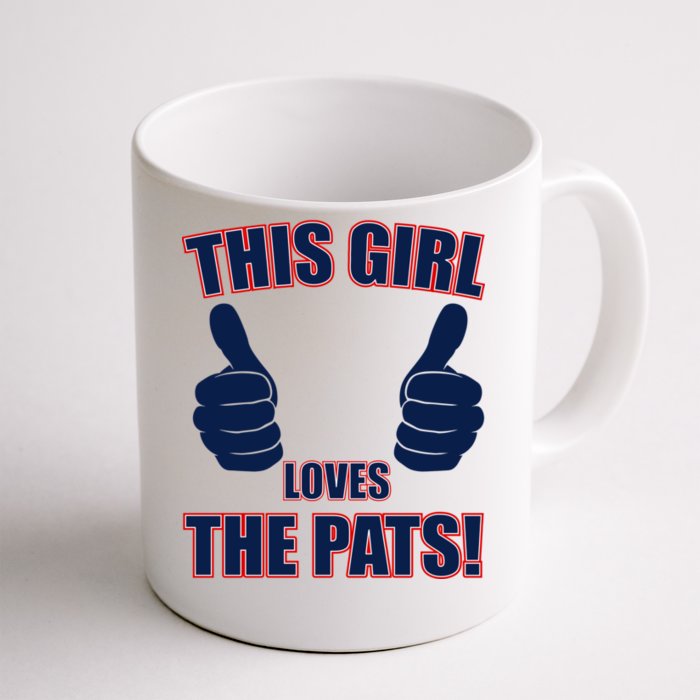 This Girl Loves The Pats Front & Back Coffee Mug