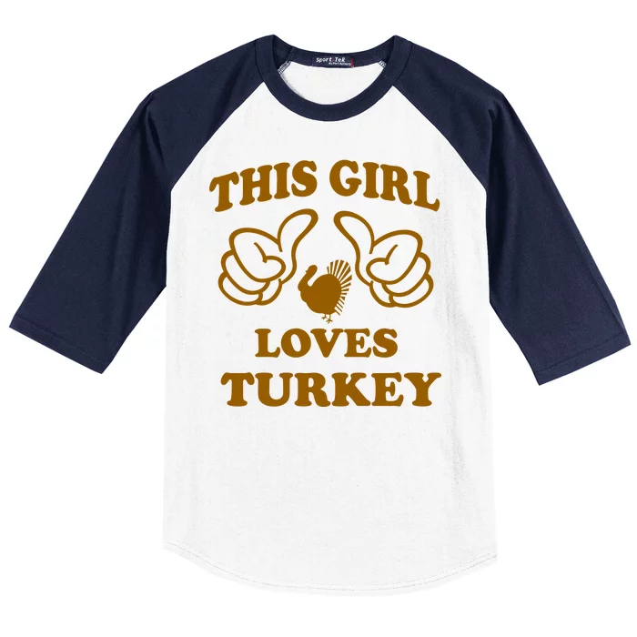 This Girl Loves Turkey Baseball Sleeve Shirt