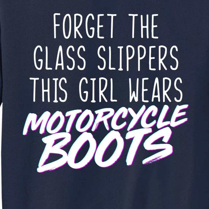 This Girl Wears Motorcycle Boots Tall Sweatshirt