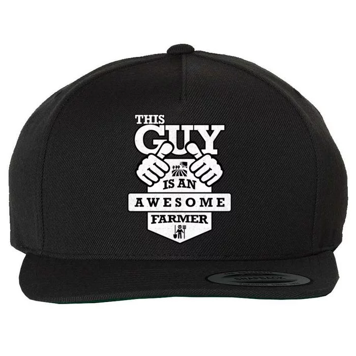 This Guy Is An Awesome Farmer Wool Snapback Cap