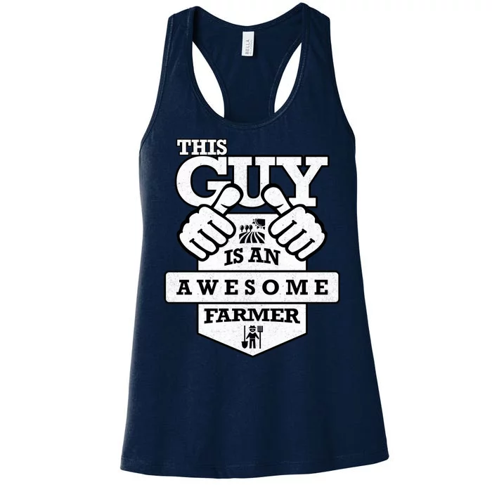 This Guy Is An Awesome Farmer Women's Racerback Tank