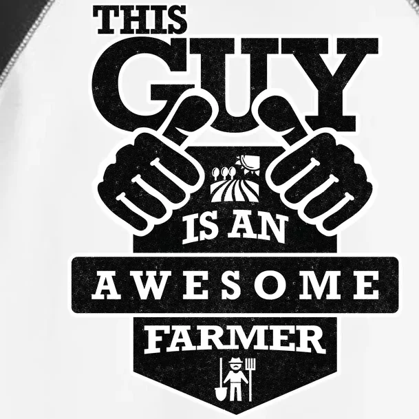 This Guy Is An Awesome Farmer Toddler Fine Jersey T-Shirt