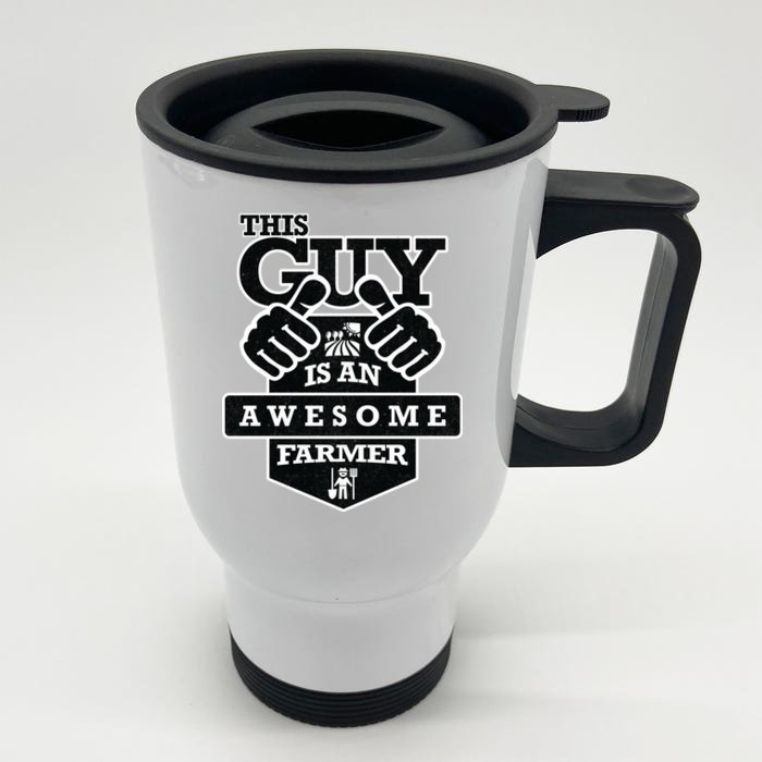 This Guy Is An Awesome Farmer Front & Back Stainless Steel Travel Mug