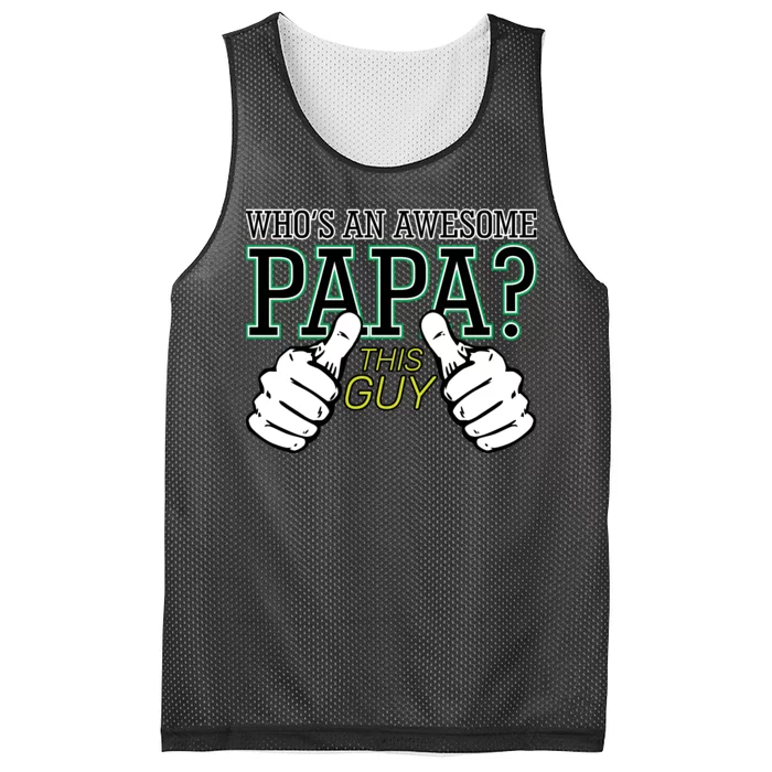 This Guy Is An Awesome Papa Mesh Reversible Basketball Jersey Tank