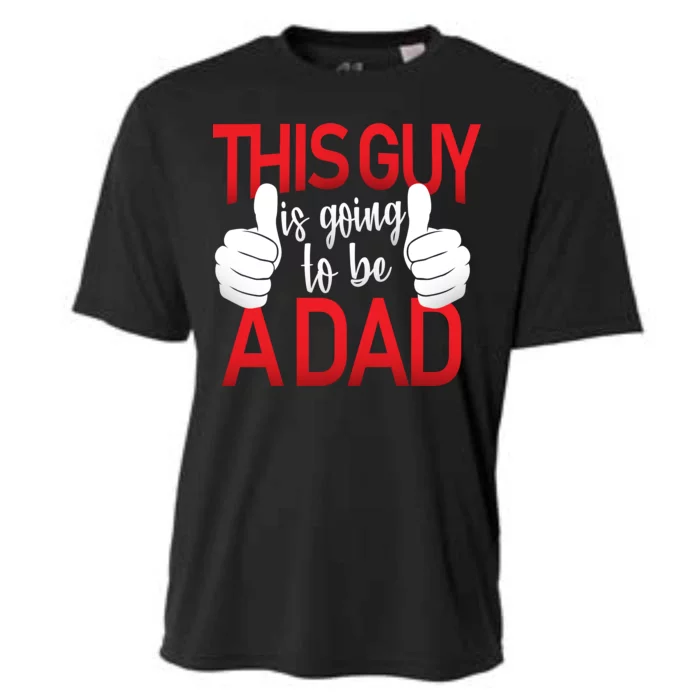 This Guy Is Going To Be A Dad Cooling Performance Crew T-Shirt