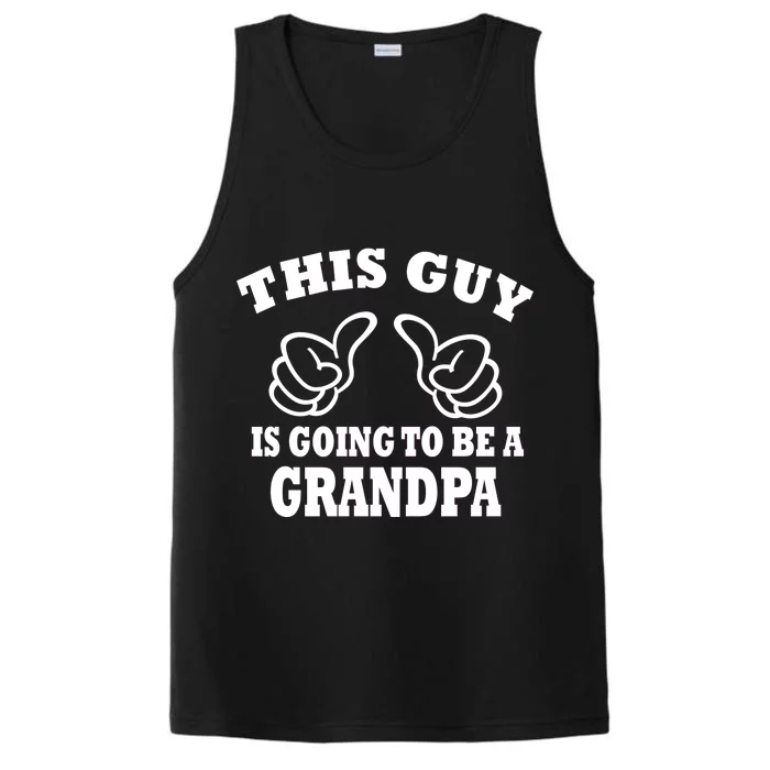 This Guy Is Going To Be A Grandpa Performance Tank