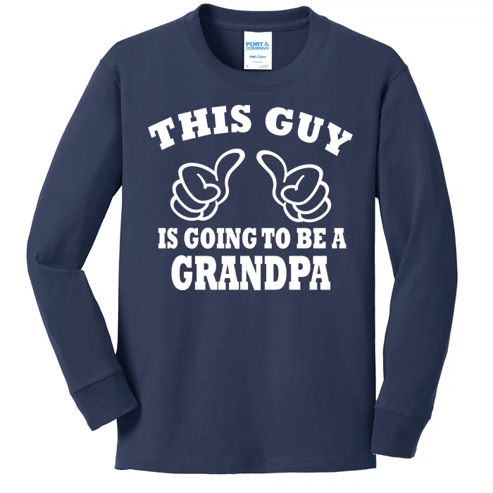 This Guy Is Going To Be A Grandpa Kids Long Sleeve Shirt