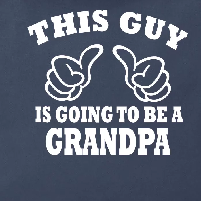 This Guy Is Going To Be A Grandpa Zip Tote Bag