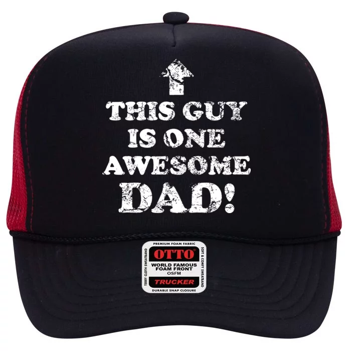 This Guy is One Awesome Dad Distressed High Crown Mesh Trucker Hat