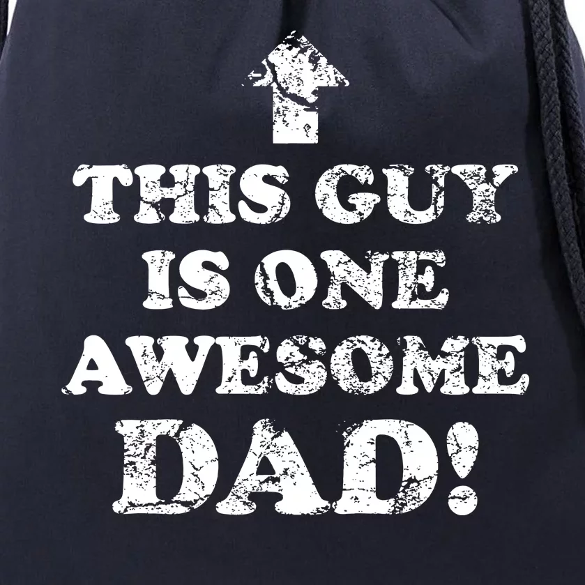 This Guy is One Awesome Dad Distressed Drawstring Bag