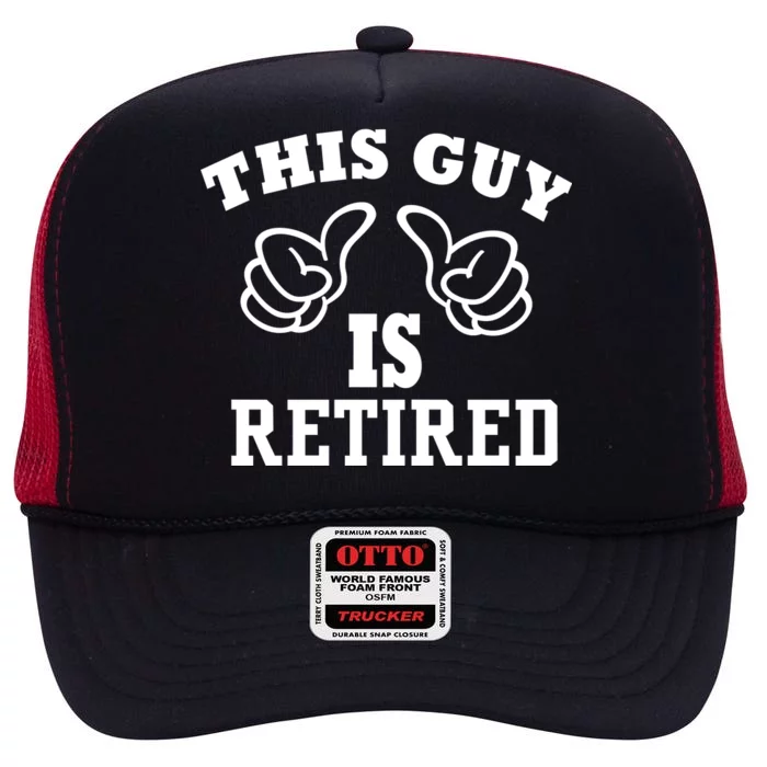 This Guy Is Retired Retirement High Crown Mesh Trucker Hat