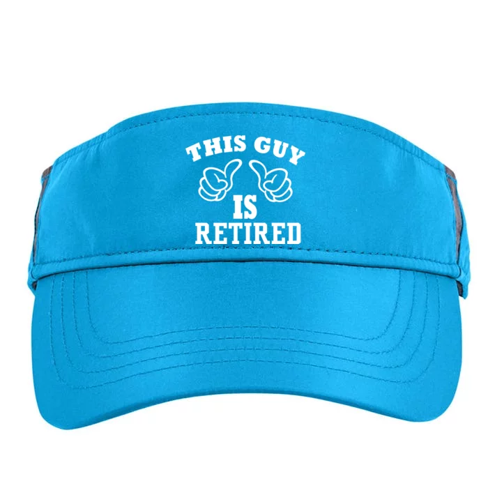 This Guy Is Retired Retirement Adult Drive Performance Visor