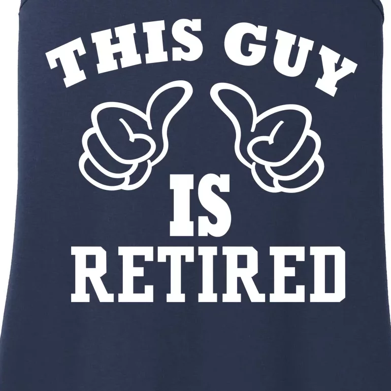 This Guy Is Retired Retirement Ladies Essential Tank