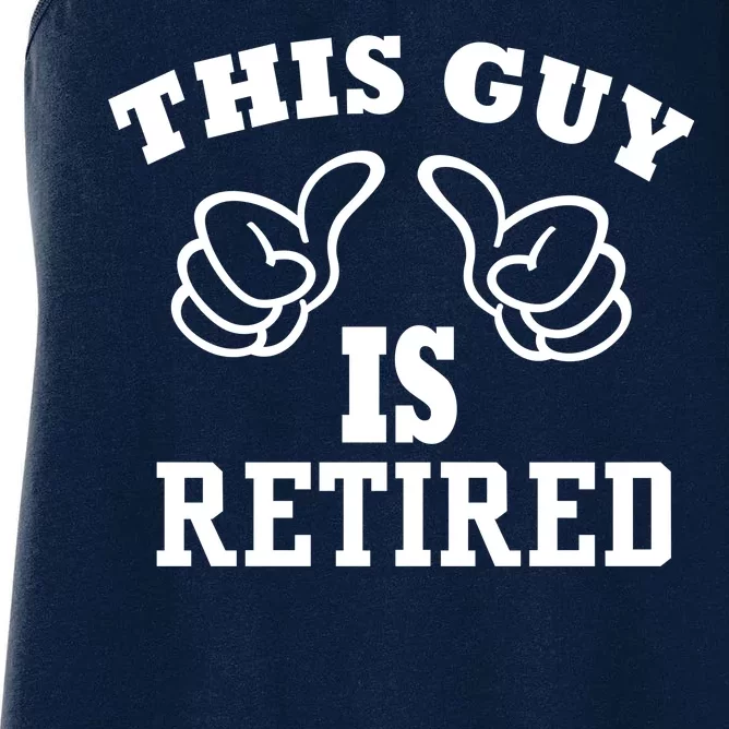 This Guy Is Retired Retirement Women's Racerback Tank