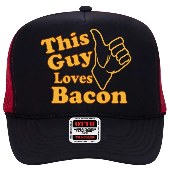 This Guy Loves Bacon High Crown Mesh Trucker Hat